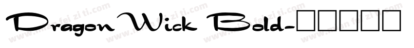 DragonWick Bold字体转换
